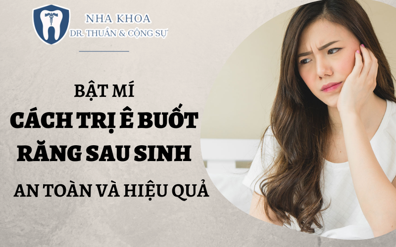 ê buốt răng sau sinh