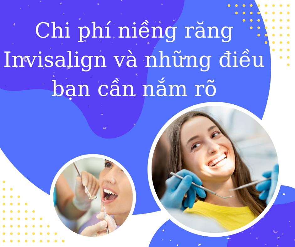 chi phí niềng răng invisalign