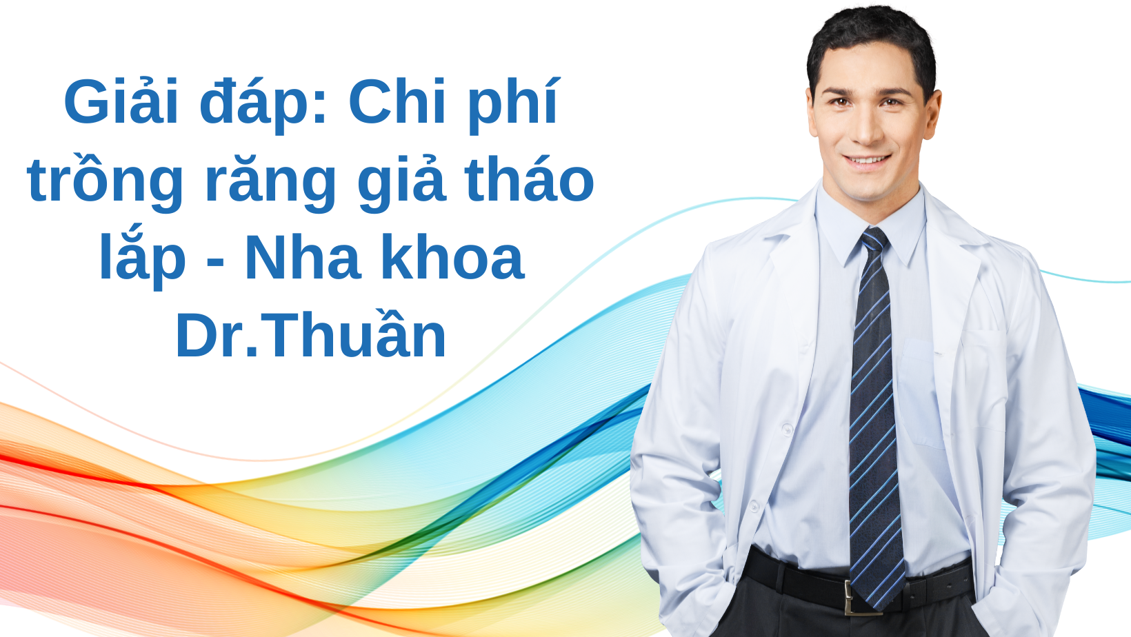 chi phí trồng răng giả tháo lắp