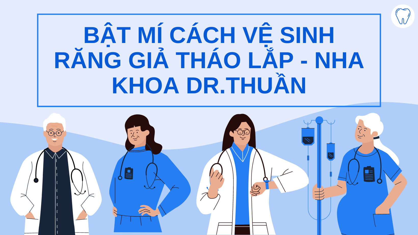 cách vệ sinh răng giả tháo lắp