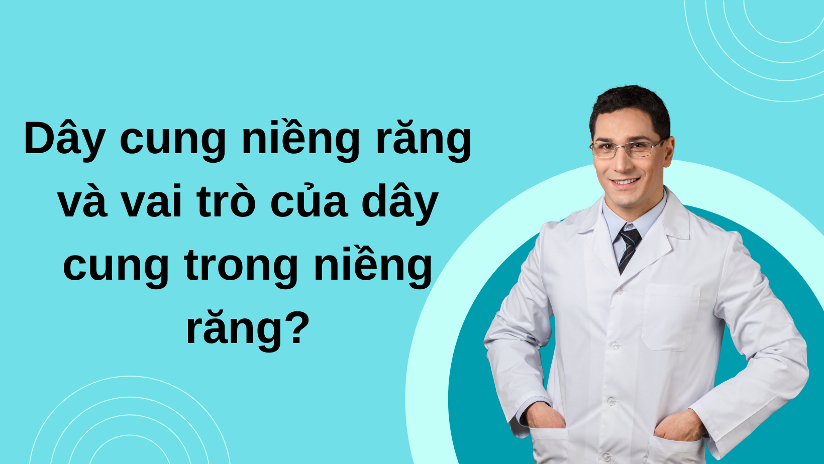 dây cung trong niềng răng