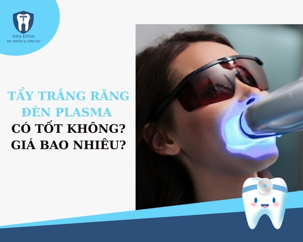 tẩy trắng răng bằng đèn plasma